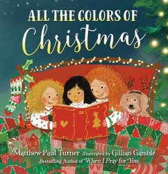 All the Colors of Christmas (Board) - Turner, Matthew Paul