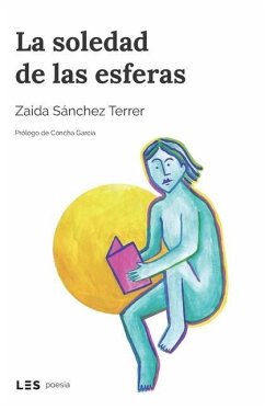 La soledad de las esferas - Sánchez Terrer, Zaida