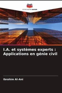 I.A. et systèmes experts : Applications en génie civil - Al-Ani, Ibrahim