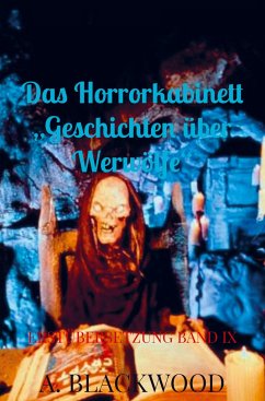 Das Horrorkabinett ¿Geschichten über Werwölfe¿ - Blackwood, A.