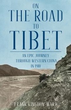 On the Road to Tibet - Kingdon-Ward, Frank