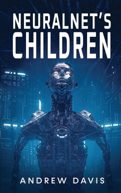 Neuralnet's Children - Davis, Andrew