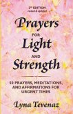 Prayers for Light and Strength: 50 Prayers, Meditations, and Affirmations for Urgent Times
