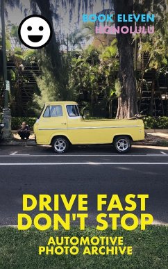 Drive Fast Don't Stop - Book 11 - Stop, Drive Fast Don't