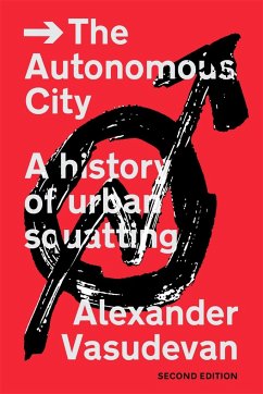 The Autonomous City - Vasudevan, Alexander