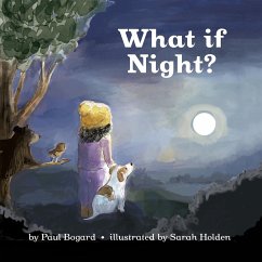 What If Night? - Bogard, Paul