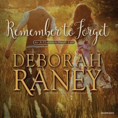 Remember to Forget - Raney, Deborah