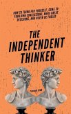 The Independent Thinker