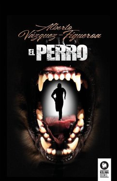 El perro - Vázquez-Figueroa, Alberto