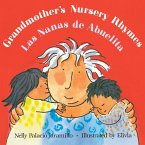 Grandmother's Nursery Rhymes/Las Nanas de Abuelita