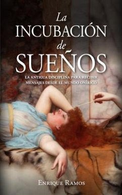 Incubación de Sueños, La - Ramos, Enrique