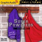 Super Powereds: Year Two (2 of 3) [Dramatized Adaptation]: Super Powereds 2