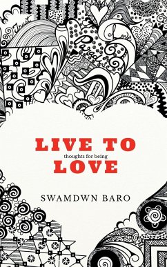 Live to Love - Baro, Swamdwn