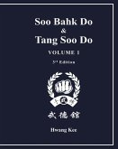 Soo Bahk Do & Tang Soo Do: Volume 1