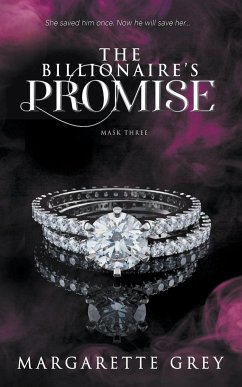 The Billionaire's Promise (Mask #3) - Grey, Margarette