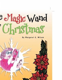 The Magic Wand of Christmas - Wilson, Margaret G.