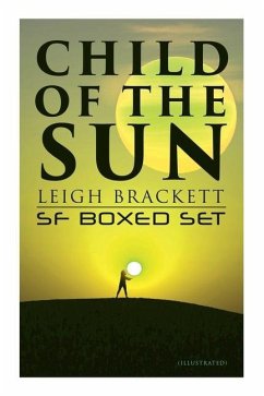 Child of the Sun - Brackett, Leigh; Bok, Hannes; Vestal, Herman B