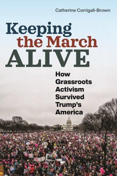 Keeping the March Alive - Corrigall-Brown, Catherine