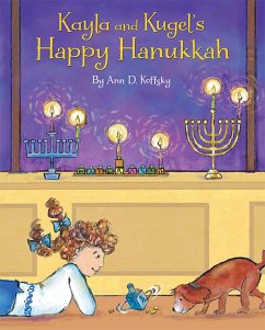 Kayla and Kugel's Happy Hanukkah - Koffsky, Ann