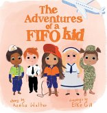 The Adventures of a FIFO Kid The Adventures of a FIFO Kid