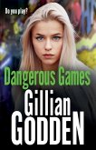 Dangerous Games