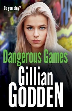 Dangerous Games - Godden, Gillian