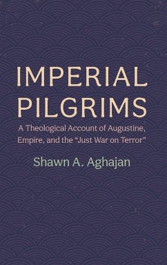 Imperial Pilgrims - Aghajan, Shawn A.