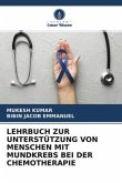 LEHRBUCH ZUR UNTERSTÜTZUNG VON MENSCHEN MIT MUNDKREBS BEI DER CHEMOTHERAPIE