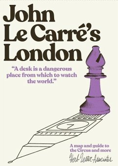 John Le Carre's London - Hutt, Richard; Herb Lester Associates
