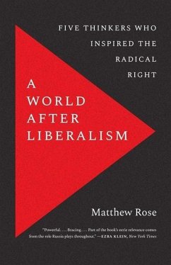 World after Liberalism - Rose, Matthew