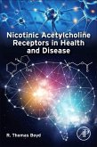 Nicotinic Acetylcholine Receptors in Health and Disease Nicotinic Acetylcholine Receptors in Health and Disease