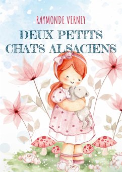 DEUX PETITS CHATS ALSACIENS - Verney, Raymonde