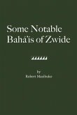 Some Notable Bahá'ís of Zwide