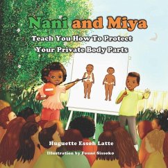 Nani and Miya Teach You How to Protect Your Private Body Parts - Essoh Latte, Huguette