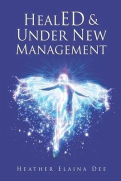 HealED & Under New Management - Dee, Heather Elaina