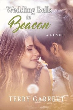 Wedding Bells in Beacon: A Novel Volume 2 - Garrett, Terry