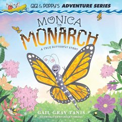 Monica to Monarch - Tanis, Gail Gray