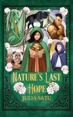 Nature's Last Hope - Satu, Julia J