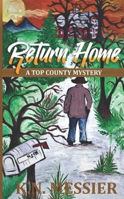 Return Home: A Top County Mystery - Messier, K. N.