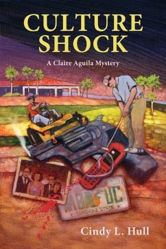 Culture Shock: A Claire Aquila Mystery - Hull, Cindy L.