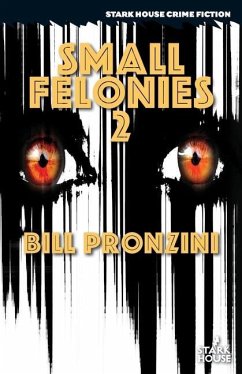 Small Felonies 2 - Pronzini, Bill