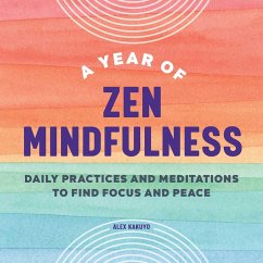 A Year of Zen Mindfulness - Kakuyo, Alex