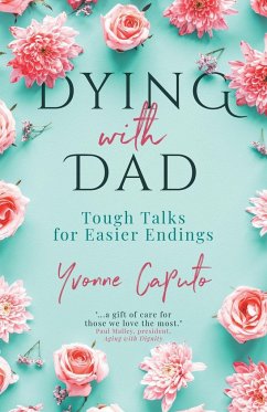 Dying With Dad - Caputo, Yvonne