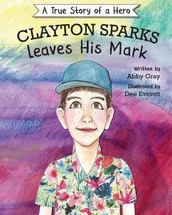 Clayton Sparks Leaves His Mark - Gray, Abby