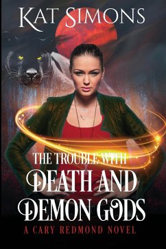 The Trouble with Death and Demon Gods - Simons, Kat