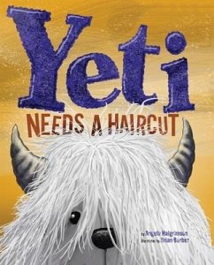 Yeti Needs a Haircut - Halgrimson, Angela