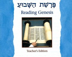 Parashat Hashavua: Reading Genesis - Teacher's Edition - House, Behrman