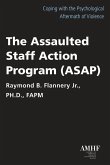 The Assaulted Staff Action Program (Asap)