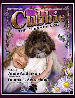 Cubbie The Therapy Dog - Anderson, Anne