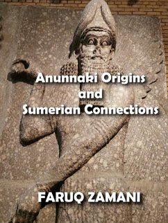 Cover Anunnaki Origins and Sumerian Connections (eBook, ePUB)